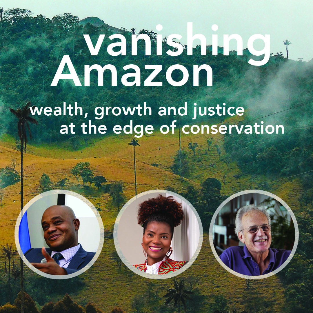 People, Prosperity & the Planet: Vanishing Amazon